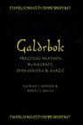 Galdrbok Practical Heathen Runecraft Shamanism and Magic