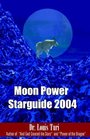 Moon Power Starguide 2004