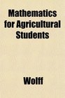 Mathematics for Agricultural Students