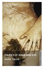 Diaries of Adam and Eve (Oneworld Classics)