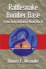 Rattlesnake Bomber Base Pyote Army Airfield In Wold War II