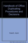 Handbook of Office Duplicating Procedures and Decisions