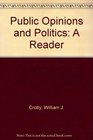 Public opinion and politics A reader