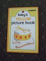 Baby's Yellow Picture Book