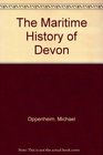 The Maritime History of Devon
