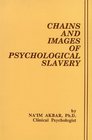 Chains and Images of Psychological Slavery