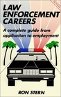 Law Enforcement Careers A Complete Guide from Application to Employment