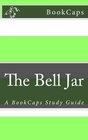 The Bell Jar A BookCaps Study Guide