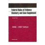 Federal Rules of Evidence 20062007 Statutory and Case Supplement For Use Wit Evidence