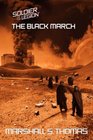THE BLACK MARCH Book Two of the Soldier of the Legion series