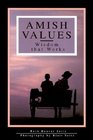 Amish Values Wisdom That Works