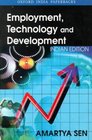 Employment Technology and Development A Study Prepared for the International Labour Office Within the Framework of the World Employment Programme