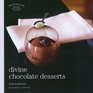 Divine Chocolate Desserts (Les Petits Plats Francais)