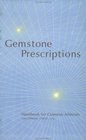 Gemstone Prescriptions  Handbook for Common ailments