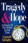 Tragedy  Hope A History of the World in Our Time