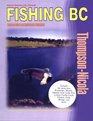 Fishing Bc Thompson/Nicola