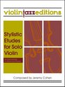 Stylistic Etudes for Solo Violin