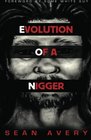 EON Evolution Of a Nigger