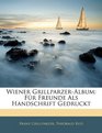 Wiener GrillparzerAlbum Fr Freunde Als Handschrift Gedruckt