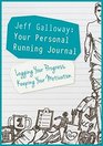 Your Personal Running Journal Logging Your Progress Keeping Your Motivation