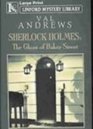 Sherlock Holmes: The Ghost of Baker Street (Linford Mystery Library)
