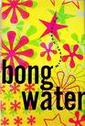 Bongwater