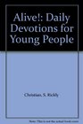 Alive Daily Devotions for Young People