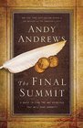 The Final Summit A Quest to Find the One Principle That Will Save Humanity