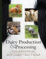 Dairy Production and Processing The Science of Milk and Milk Products
