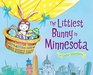 The Littlest Bunny in Minnesota An Easter Adventure