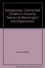 Learning about  Connecting Children's Favorite Stories to Meaningful Life Experiences