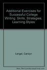 Additional Exercises for Successful College Writing Skills Strategies Learning Styles