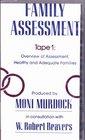 Family Assessment Videotape Pkge Tape 1 Videotape Pkge Tape 1