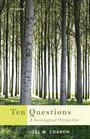 Ten Questions A Sociological Perspective