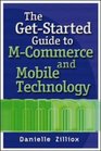 The GetStarted Guide to MCommerce and Mobile Technology