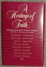 A Heritage of Faith Talks Selected from the Byu Women's Conferences