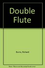 Double Flute