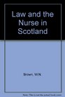 Law and the Nurse in Scotland