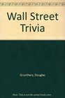 Wall Street Trivia