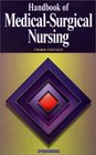 Handbook of MedicalSurgical Nursing