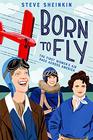 Born to Fly The First Women's Air Race Across America