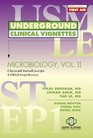 Underground Clinical Vignettes Microbiology Volume II Classic Clinical Cases for USMLE Step 1 Review