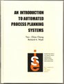 Introduction to Automated Process Planning Systems