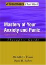 Mastery of Your Anxiety and Panic Therapist Guide