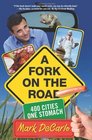 A Fork on the Road: 400 Cities, One Stomach