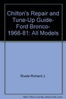 Chilton's repair  tuneup guide Ford Bronco 196681 All models