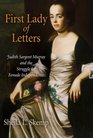 First Lady of Letters Judith Sargent Murray and the Struggle for Female Independence