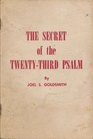 Secret of the TwentyThird Psalm