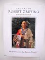 The Art Of Robert Griffing: His Journey Into The Eastern Frontier