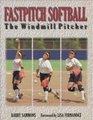 Fastpitch Softball  The Windmill Pitcher